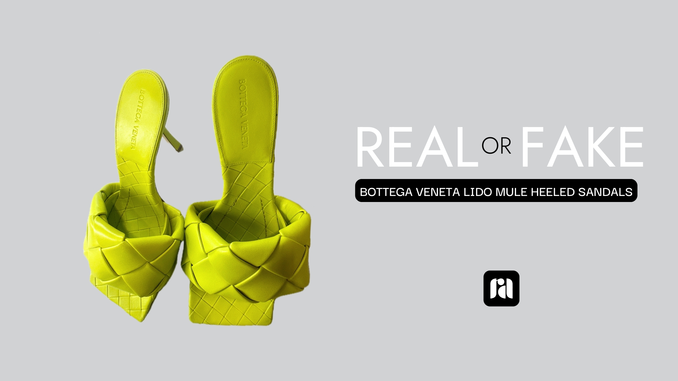 Real Authentication REAL OR FAKE Blog Bottega Veneta Lido Mule Heeled Sandals
